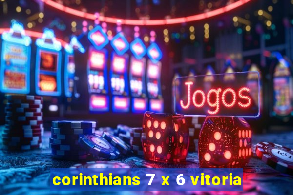 corinthians 7 x 6 vitoria